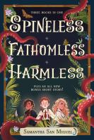 The Spineless Trilogy