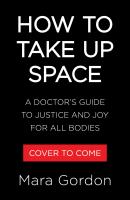 How to Take Up Space